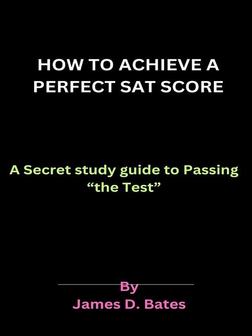 Title details for How to Achieve a Perfect SAT Score by Eric Misiame - Available